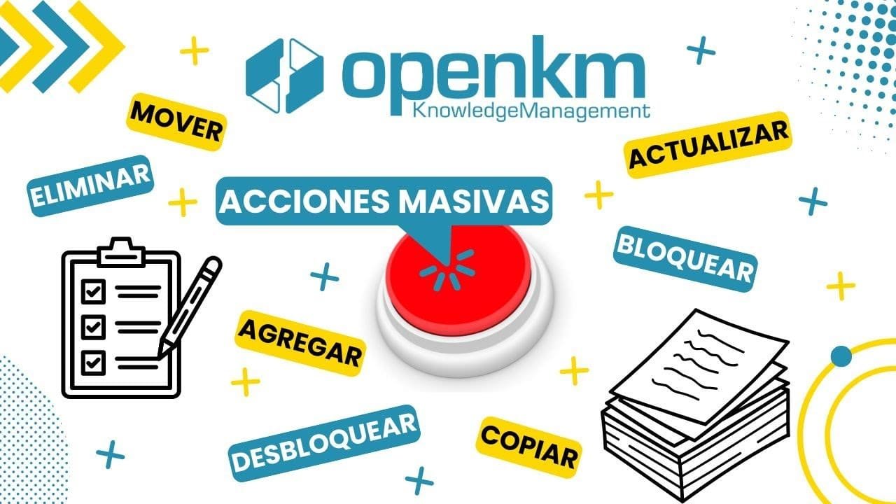 Acciones masivas en OpenKM para mover y gestionar documentos