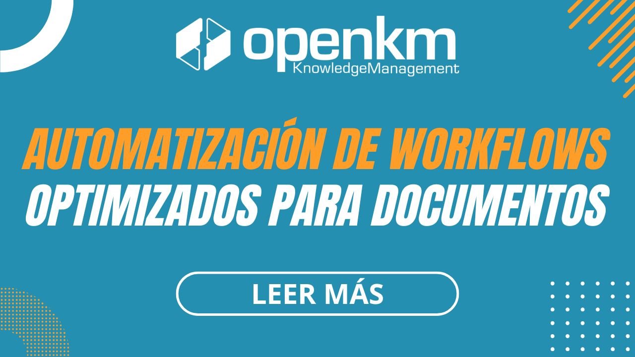 Automatización de workflows optimizados para documentos en OpenKM