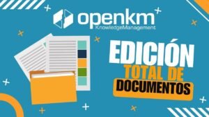 Editar documentos en OpenKM con opciones de colaboración, versiones y estampado de PDF