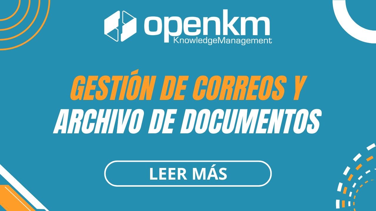 Gestión de correos y archivo de documentos con OpenKM para entornos empresariales