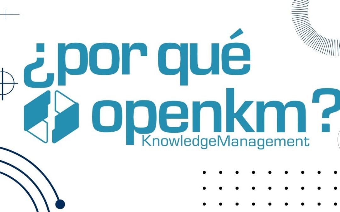 Gestión de la información con OpenKM