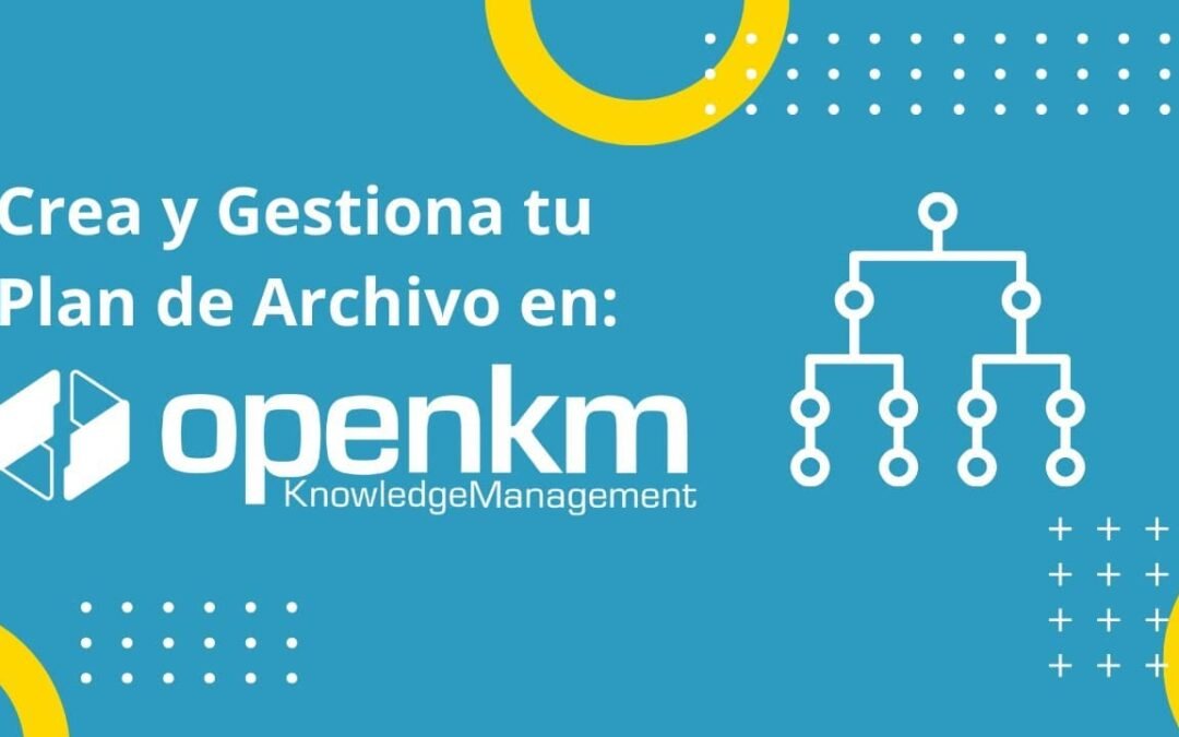 Cómo crear un plan de archivo en OpenKM